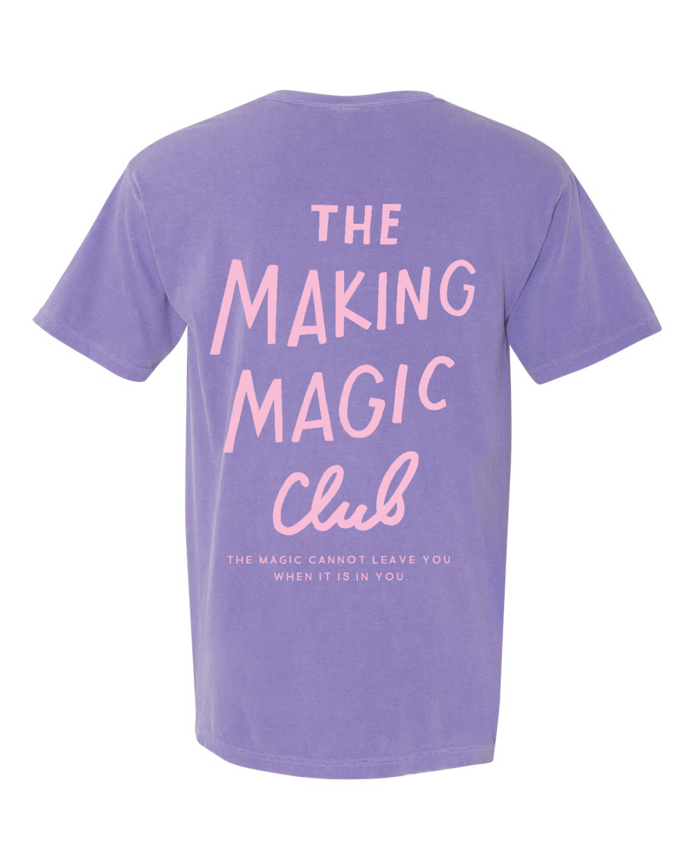 Making Magic Tee